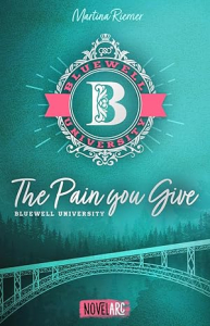 Buchcover "Bluewell University - The Pain you Give"