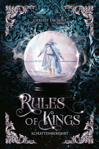 Buchcover "Rules of Kings - Schattenberührt"