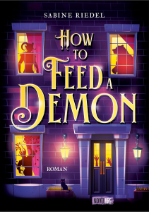 Buchcover_How to Feed a Demon Cover des Buches "How to Feed a Demon"